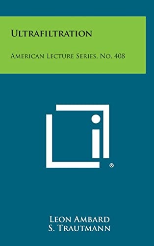 Ultrafiltration American Lecture Series, No. 408