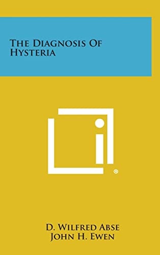 The Diagnosis of Hysteria