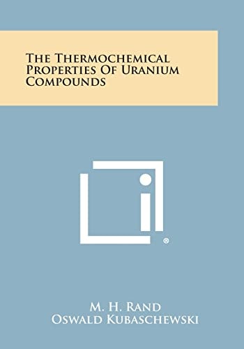 The Thermochemical Properties of Uranium Compounds