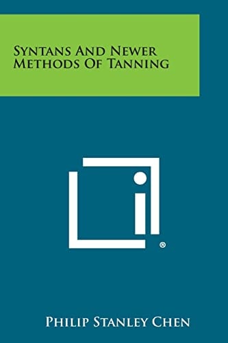 Syntans and Newer Methods of Tanning