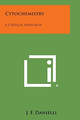 Cytochemistry A Critical Approach