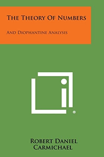 The Theory of Numbers And Diophantine Analysis