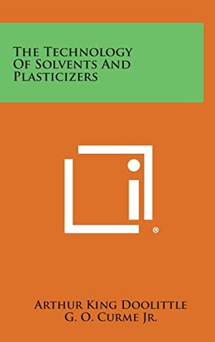 The Technology of Solvents and Plasticizers