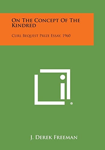 On the Concept of the Kindred Curl Bequest Prize Essay, 1960