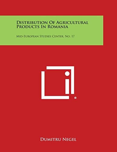Distribution of Agricultural Products in Romania Mid-European Studies Center, No. 17