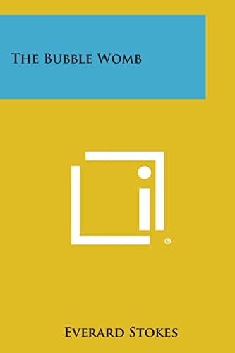 The Bubble Womb