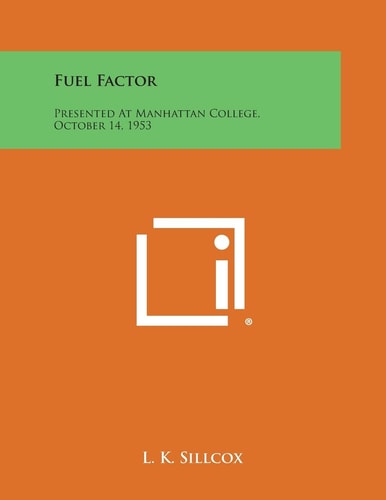 Fuel Factor Presented at Manhattan College, October 14, 1953