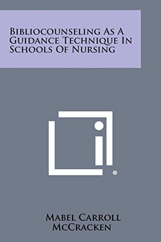 Bibliocounseling As a Guidance Technique in Schools of Nursing