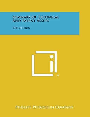 Summary of Technical and Patent Assets 1946 Edition