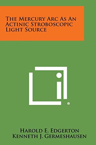 The Mercury Arc As an Actinic Stroboscopic Light Source