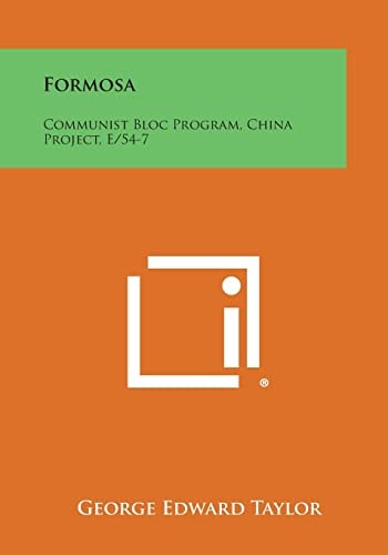 Formosa Communist Bloc Program, China Project, E/54-7