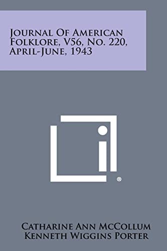 Journal of American Folklore, V56, No. 220, April-June, 1943