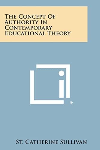 The Concept of Authority in Contemporary Educational Theory