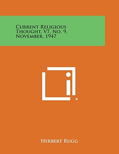 Current Religious Thought, V7, No. 9, November, 1947