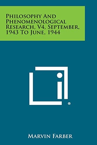 Philosophy and Phenomenological Research, V4, September, 1943 to June, 1944