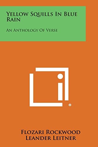Yellow Squills in Blue Rain An Anthology of Verse