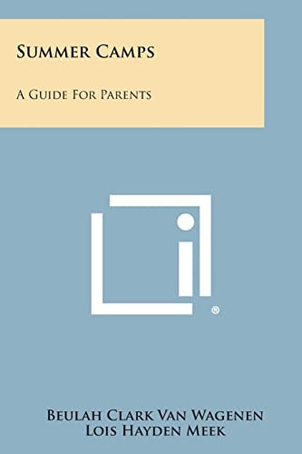 Summer Camps A Guide for Parents