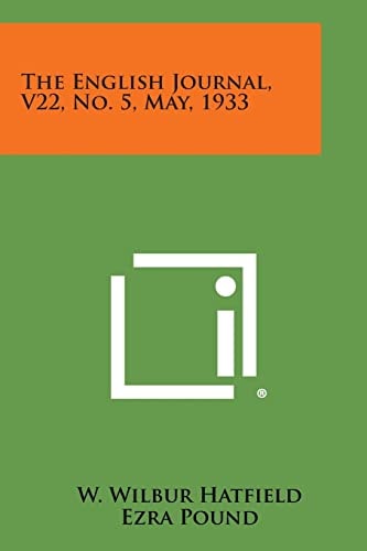 The English Journal, V22, No. 5, May, 1933