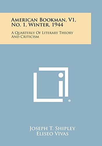 American Bookman, V1, No. 1, Winter, 1944 A Quarterly of Literary Theory and Criticism