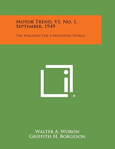 Motor Trend, V1, No. 1, September, 1949 The Magazine for a Motoring World