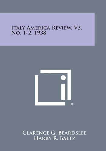 Italy America Review, V3, No. 1-2, 1938