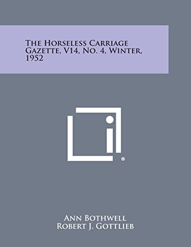 The Horseless Carriage Gazette, V14, No. 4, Winter, 1952