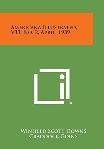 Americana Illustrated, V33, No. 2, April, 1939