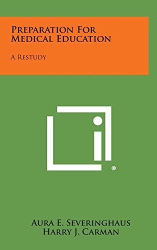 Preparation for Medical Education A Restudy