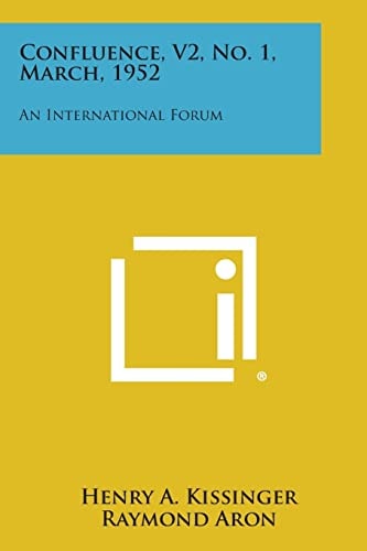 Confluence, V2, No. 1, March, 1952 An International Forum
