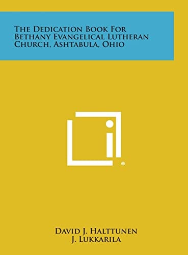 The Dedication Book for Bethany Evangelical Lutheran Church, Ashtabula, Ohio