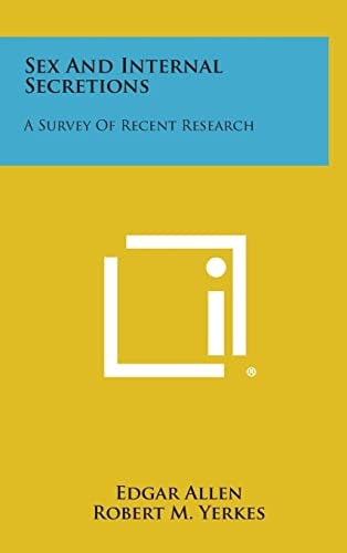 Sex and Internal Secretions A Survey of Recent Research