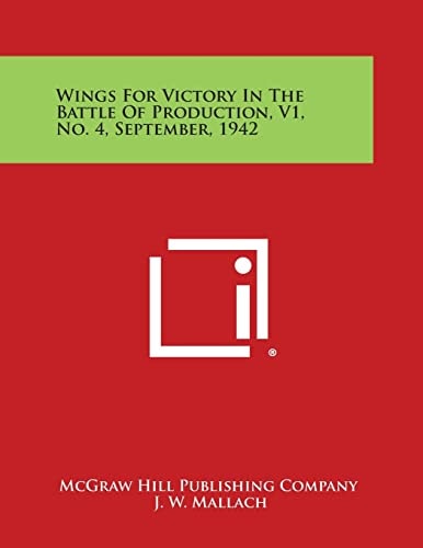 Wings for Victory in the Battle of Production, V1, No. 4, September, 1942
