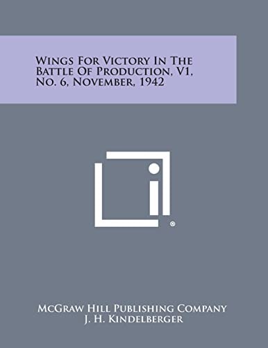 Wings for Victory in the Battle of Production, V1, No. 6, November, 1942