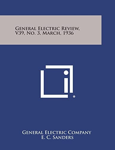 General Electric Review, V39, No. 3, March, 1936