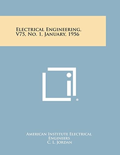Electrical Engineering, V75, No. 1, January, 1956