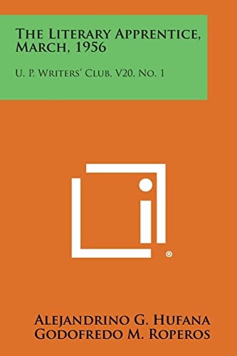 The Literary Apprentice, March, 1956 U. P. Writers' Club, V20, No. 1