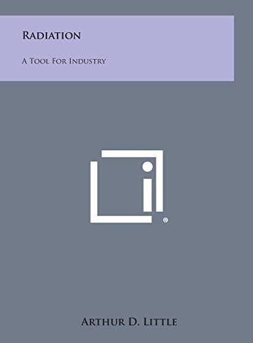 Radiation A Tool for Industry