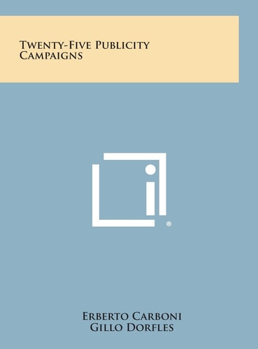 Twenty-Five Publicity Campaigns