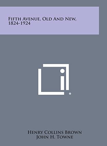 Fifth Avenue, Old and New, 1824-1924