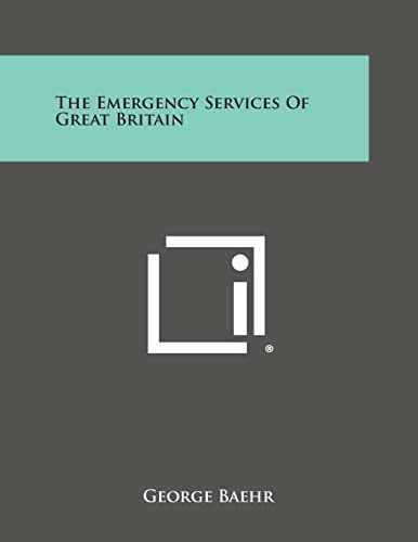 The Emergency Services of Great Britain