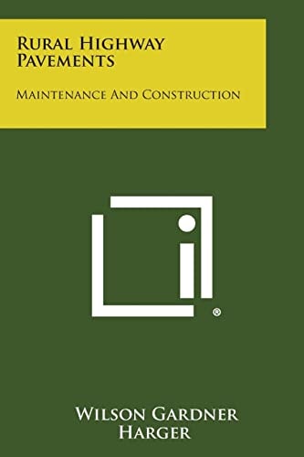 Rural Highway Pavements Maintenance and Construction