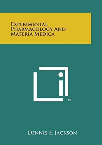 Experimental Pharmacology and Materia Medica