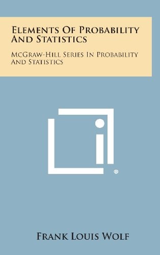 Elements of Probability and Statistics McGraw-Hill Series in Probability and Statistics