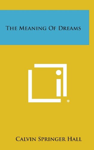 The Meaning of Dreams