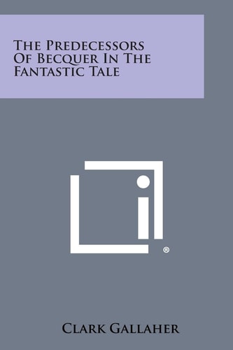The Predecessors of Becquer in the Fantastic Tale