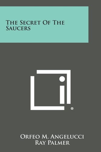 The Secret of the Saucers