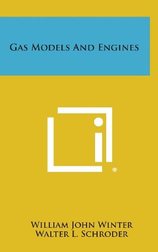 Gas Models and Engines