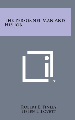 The Personnel Man and His Job