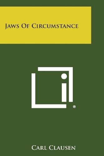 Jaws of Circumstance
