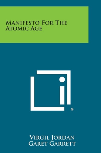 Manifesto for the Atomic Age